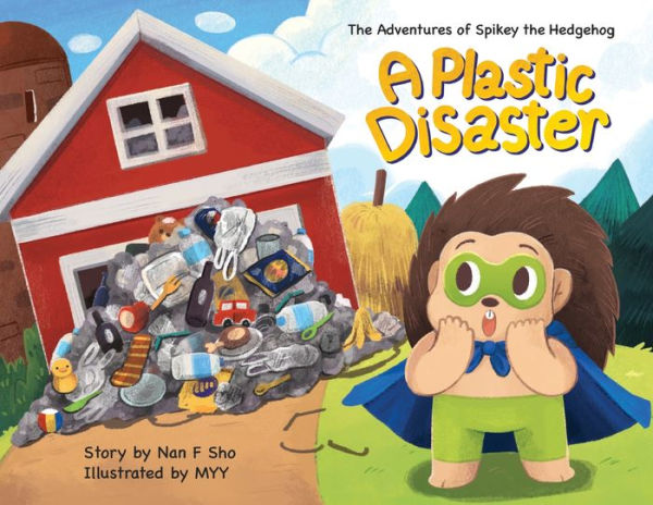 The Adventures of Spikey the Hedgehog: A Plastic Disaster