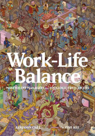 Pdf ebook download search Work-Life Balance: Malevolent Managers and Folkloric Freelancers in English RTF MOBI by Wayne R e, Benjamin Chee 9789811845598