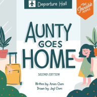 Title: Aunty Goes Home, Author: Ames Chen