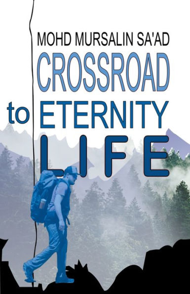 Crossroad to Eternity Life