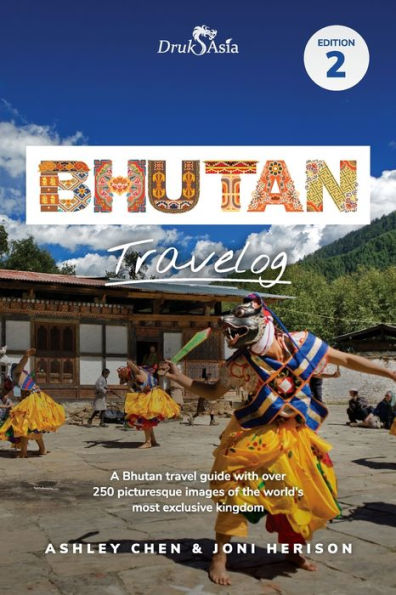 Bhutan Travelog Edition 2