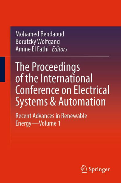 The Proceedings of the International Conference on Electrical Systems & Automation: Recent Advances in Renewable Energy-Volume 1