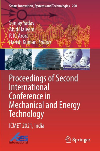 Proceedings of Second International Conference Mechanical and Energy Technology: ICMET 2021, India