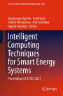 Intelligent Computing Techniques for Smart Energy Systems: Proceedings of ICTSES 2021