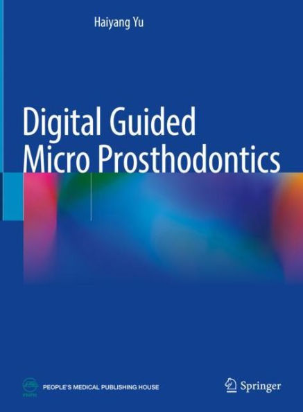 Digital Guided Micro Prosthodontics