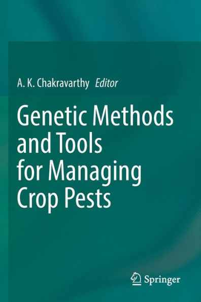 Genetic Methods and Tools for Managing Crop Pests