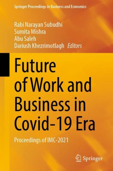 Future of Work and Business in Covid-19 Era: Proceedings of IMC-2021