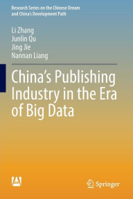 Title: China's Publishing Industry in the Era of Big Data, Author: Li Zhang