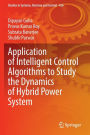 Application of Intelligent Control Algorithms to Study the Dynamics of Hybrid Power System