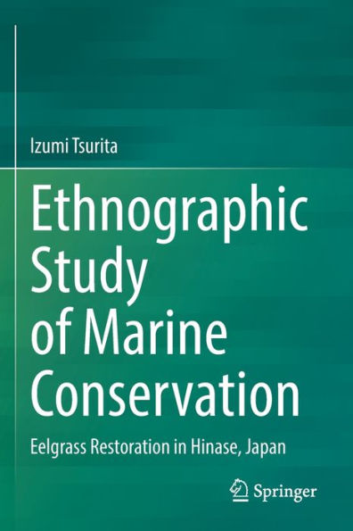 Ethnographic Study of Marine Conservation: Eelgrass Restoration Hinase, Japan