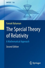 Title: The Special Theory of Relativity: A Mathematical Approach, Author: Farook Rahaman