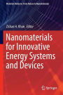 Nanomaterials for Innovative Energy Systems and Devices