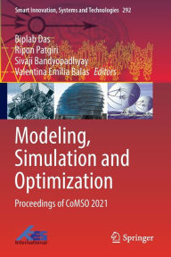 Title: Modeling, Simulation and Optimization: Proceedings of CoMSO 2021, Author: Biplab Das