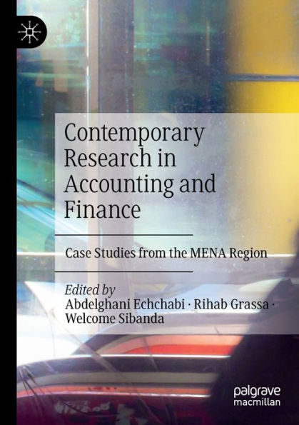 Contemporary Research Accounting and Finance: Case Studies from the MENA Region
