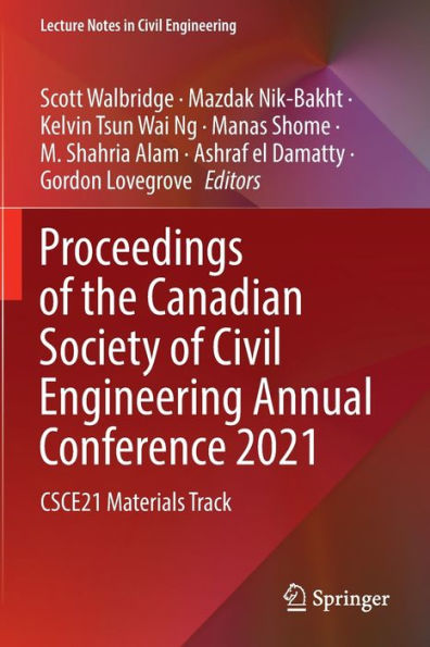 Proceedings of the Canadian Society Civil Engineering Annual Conference 2021: CSCE21 Materials Track