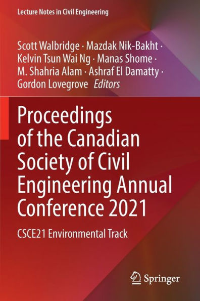 Proceedings of the Canadian Society Civil Engineering Annual Conference 2021: CSCE21 Environmental Track