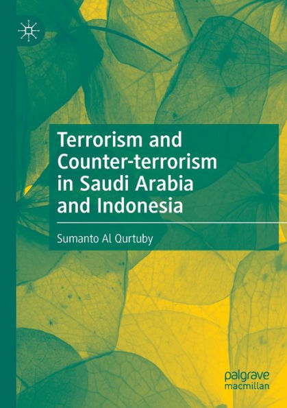 Terrorism and Counter-terrorism Saudi Arabia Indonesia