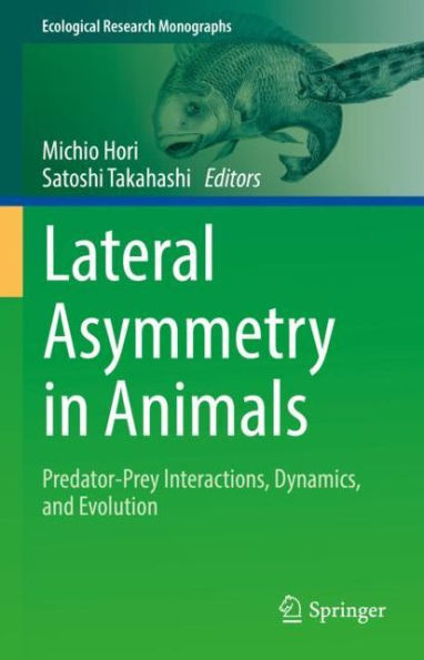 Lateral Asymmetry Animals: Predator-Prey Interactions, Dynamics, and Evolution