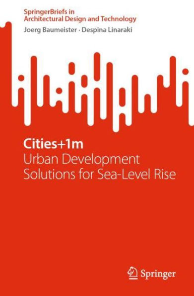 Cities+1m: Urban Development Solutions for Sea Level Rise
