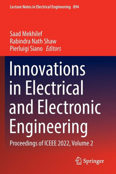 Innovations Electrical and Electronic Engineering: Proceedings of ICEEE 2022, Volume 2