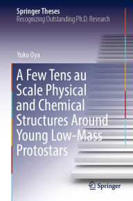 Title: A Few Tens au Scale Physical and Chemical Structures Around Young Low-Mass Protostars, Author: Yoko Oya