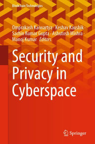 Title: Security and Privacy in Cyberspace, Author: Omprakash Kaiwartya