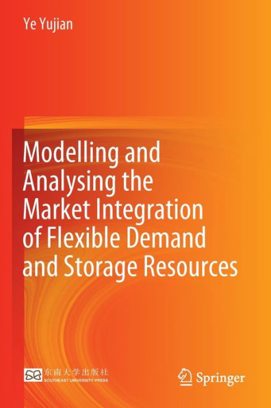 Modelling and Analysing the Market Integration of Flexible Demand Storage Resources