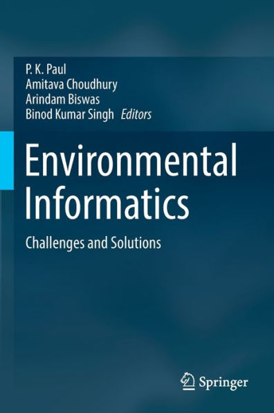 Environmental Informatics: Challenges and Solutions