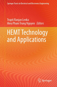 Title: HEMT Technology and Applications, Author: Trupti Ranjan Lenka