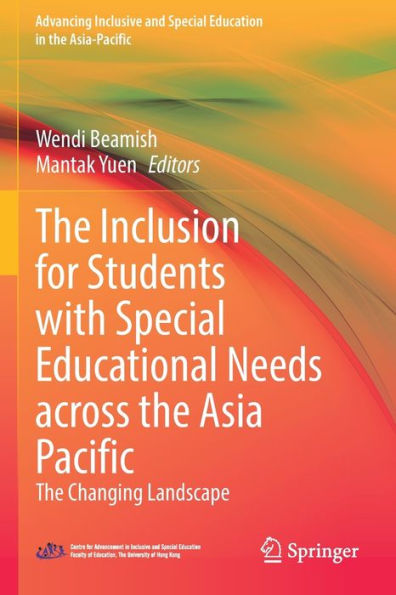 The Inclusion for Students with Special Educational Needs across Asia Pacific: Changing Landscape