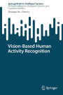 Vision-Based Human Activity Recognition