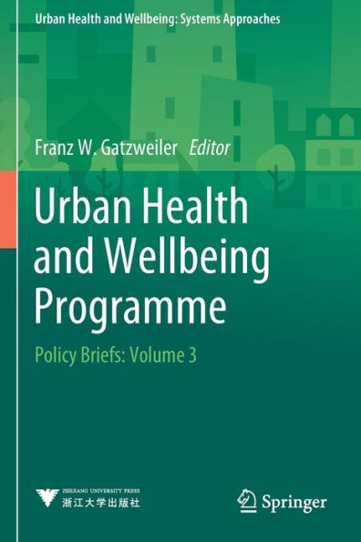 Urban Health and Wellbeing Programme: Policy Briefs: Volume 3