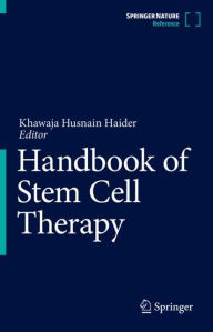Title: Handbook of Stem Cell Therapy, Author: Khawaja Husnain Haider