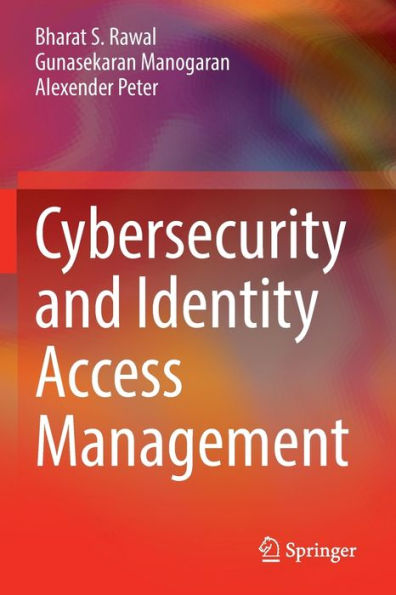 Cybersecurity and Identity Access Management