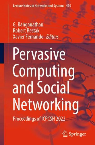 Pervasive Computing and Social Networking: Proceedings of ICPCSN 2022
