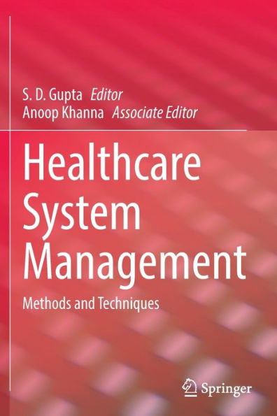 Healthcare System Management: Methods and Techniques