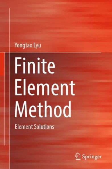 Finite Element Method: Element Solutions