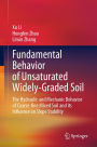 Fundamental Behavior of Unsaturated Widely-Graded Soil: The Hydraulic and Mechanic Behavior of Coarse-fine Mixed Soil and its Influence on Slope Stability