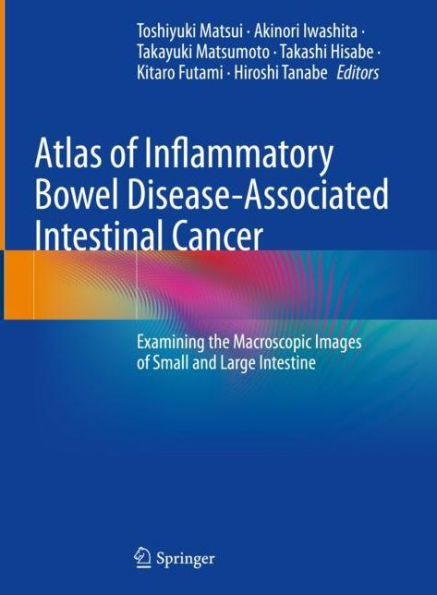 Atlas of Inflammatory Bowel Disease-Associated Intestinal Cancer: Examining the Macroscopic Images of Small and Large Intestine