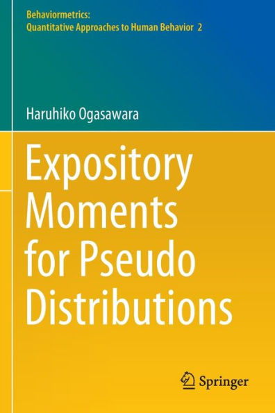 Expository Moments for Pseudo Distributions