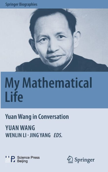 My Mathematical Life: Yuan Wang Conversation