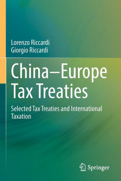 China-Europe Tax Treaties: Selected Treaties and International Taxation