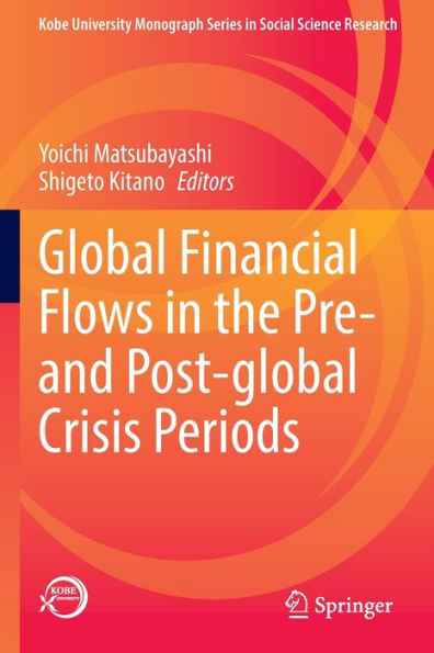 Global Financial Flows the Pre- and Post-global Crisis Periods