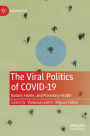 The Viral Politics of Covid-19: Nature, Home, and Planetary Health