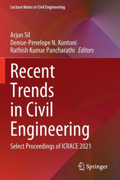 Recent Trends Civil Engineering: Select Proceedings of ICRACE 2021