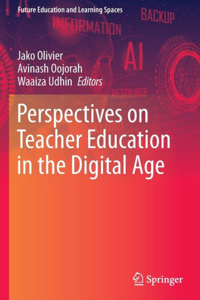 Perspectives on Teacher Education the Digital Age