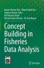 Concept Building in Fisheries Data Analysis