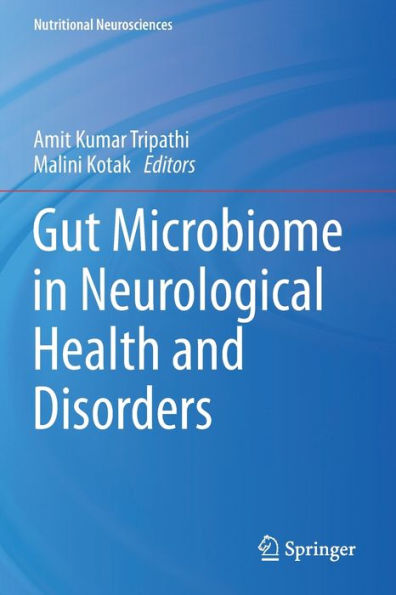 Gut Microbiome Neurological Health and Disorders