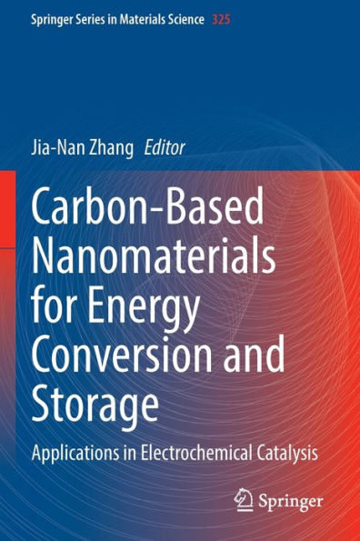 Carbon-Based Nanomaterials for Energy Conversion and Storage: Applications Electrochemical Catalysis