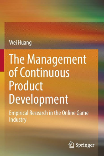 the Management of Continuous Product Development: Empirical Research Online Game Industry